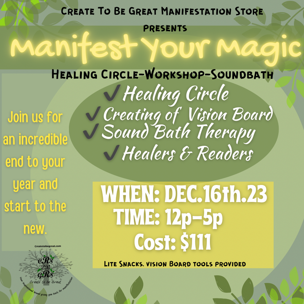 Manifest Your Magic -Healing circle/soundbath/workshop